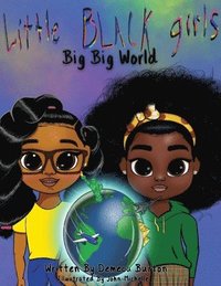 bokomslag Little Black Girl- Big Big World