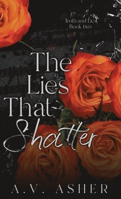 The Lies that Shatter 1