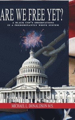 Donaldson - Are We Free yet, Inbunden