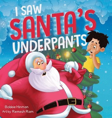 I Saw Santa's Underpants 1