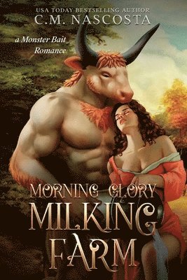 C M Nascosta - Morning Glory Milking Farm, Häftad
