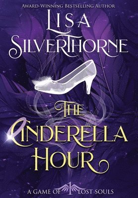 Lisa Silverthorne - Cinderella Hour, Inbunden