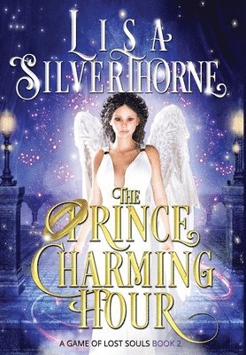 Lisa Silverthorne - Prince Charming Hour, Inbunden