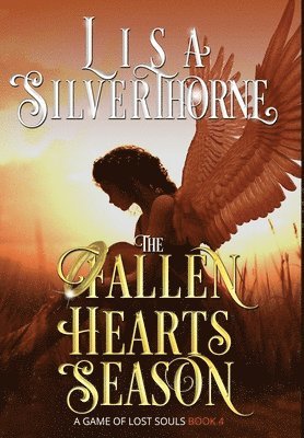 Lisa Silverthorne - Fallen Hearts Season, Inbunden