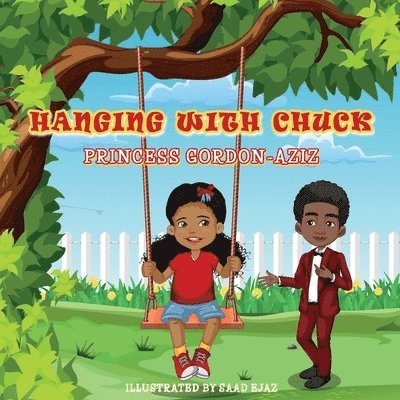 Princess E Gordon-Aziz, Princess E. Gordon-Aziz, E Gordon-Aziz, Princess - Hanging With Chuck, Häftad