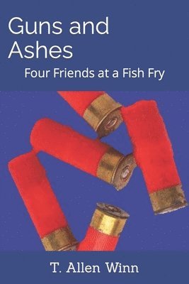 T Allen Winn - Guns and Ashes, Häftad