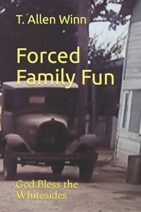 bokomslag Forced Family Fun