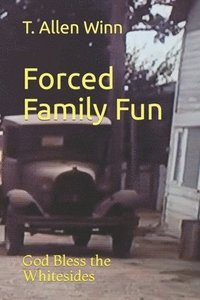 bokomslag Forced Family Fun
