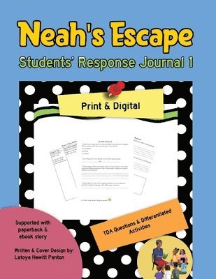 Neah's Escape: Reader's Response Journal Work Book 1