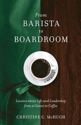 From Barista to Boardroom 1
