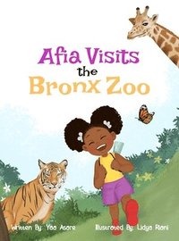 bokomslag Afia Visits the Bronx Zoo