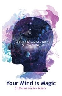 bokomslag Your Mind Is Magic
