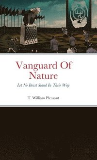 bokomslag Vanguard Of Nature Book One Of Nature Against Humanity