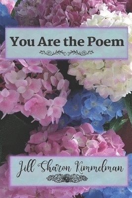 You Are the Poem 1