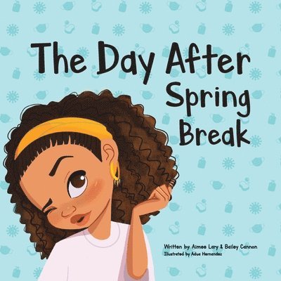 The Day After Spring Break 1