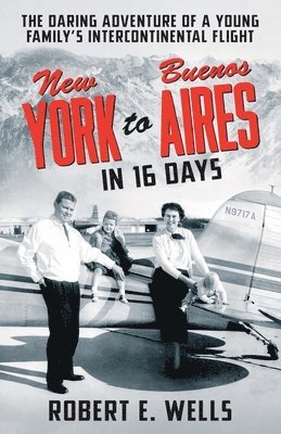 New York to Buenos Aires in 16 Days 1