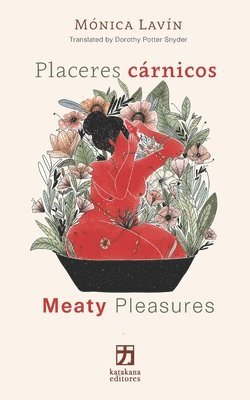 Mónica Lavín - Placeres cárnicos/Meaty Pleasures, Häftad