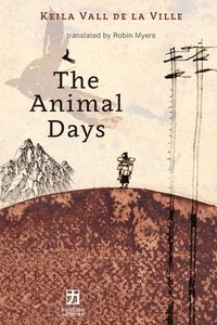 bokomslag The Animal Days
