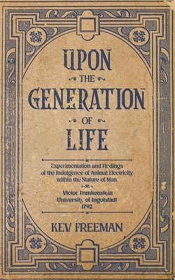 Upon the Generation of Life 1