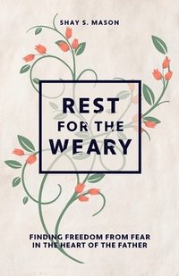 bokomslag Rest for the Weary