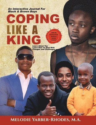 Melodie Yarber-Rhodes - Coping Like A King, Häftad