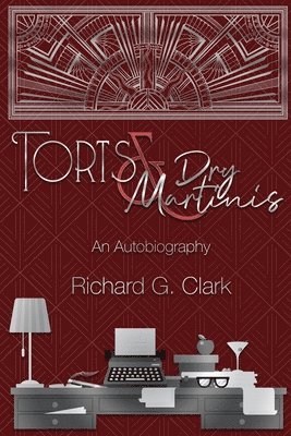 Torts & Dry Martinis 1