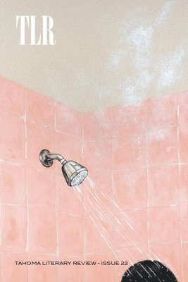 Tahoma Literary Review: Issue 22