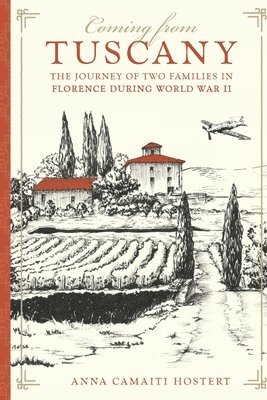 Anna Camaiti Hostert - Coming from Tuscany, Häftad