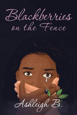 Blackberries On The Fence