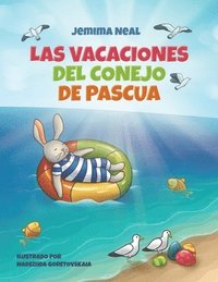 bokomslag Las Vacaciones del Conejo de Pascua