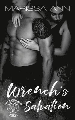 Wrench's Salvation