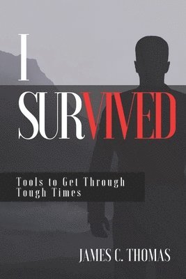 James C Thomas Sr - I Survived, Häftad