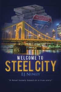 bokomslag Welcome To Steel City