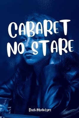 bokomslag Cabaret No Stare