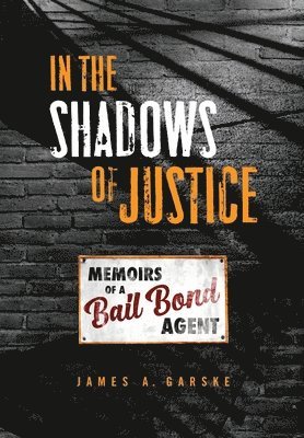 bokomslag In the Shadows of Justice