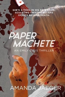 Amanda Jaeger - Paper Machete, Häftad