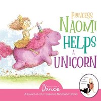 bokomslag Princess Naomi Helps a Unicorn