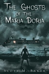 bokomslag Ghosts of the Maria Doria