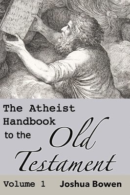 Atheist Handbook to the Old Testament