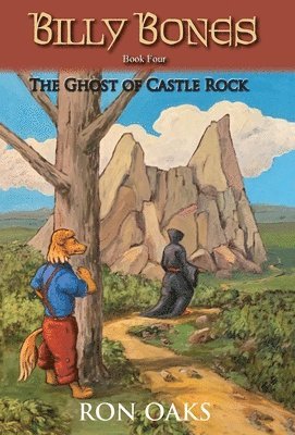 The Ghost of Castle Rock (Billy Bones, #4) 1