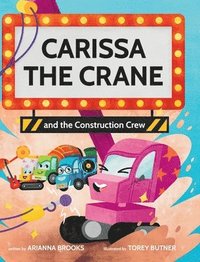 bokomslag Carissa The Crane and the Construction Crew