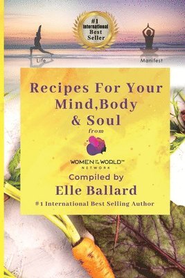 bokomslag Recipes for your Mind, Body, and Soul