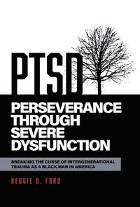 bokomslag Perseverance Through Severe Dysfunction
