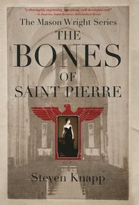 bokomslag The Bones of St. Pierre