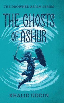 The Ghosts of Ashur 1