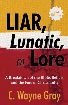 Liar, Lunatic, or Lore 1