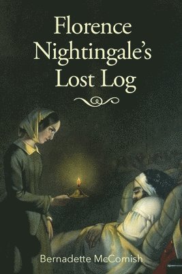 Florence Nightingale's Lost Log 1