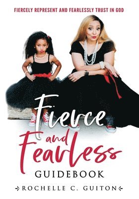 Fierce and Fearless, Guidebook
