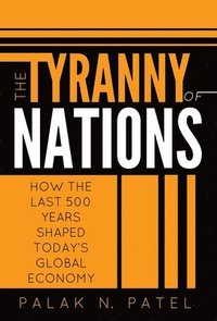 bokomslag Tyranny of Nations