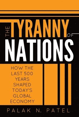 bokomslag The Tyranny of Nations